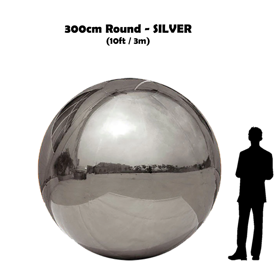 300cm Big silver ball beside 5'10 guy silhouette