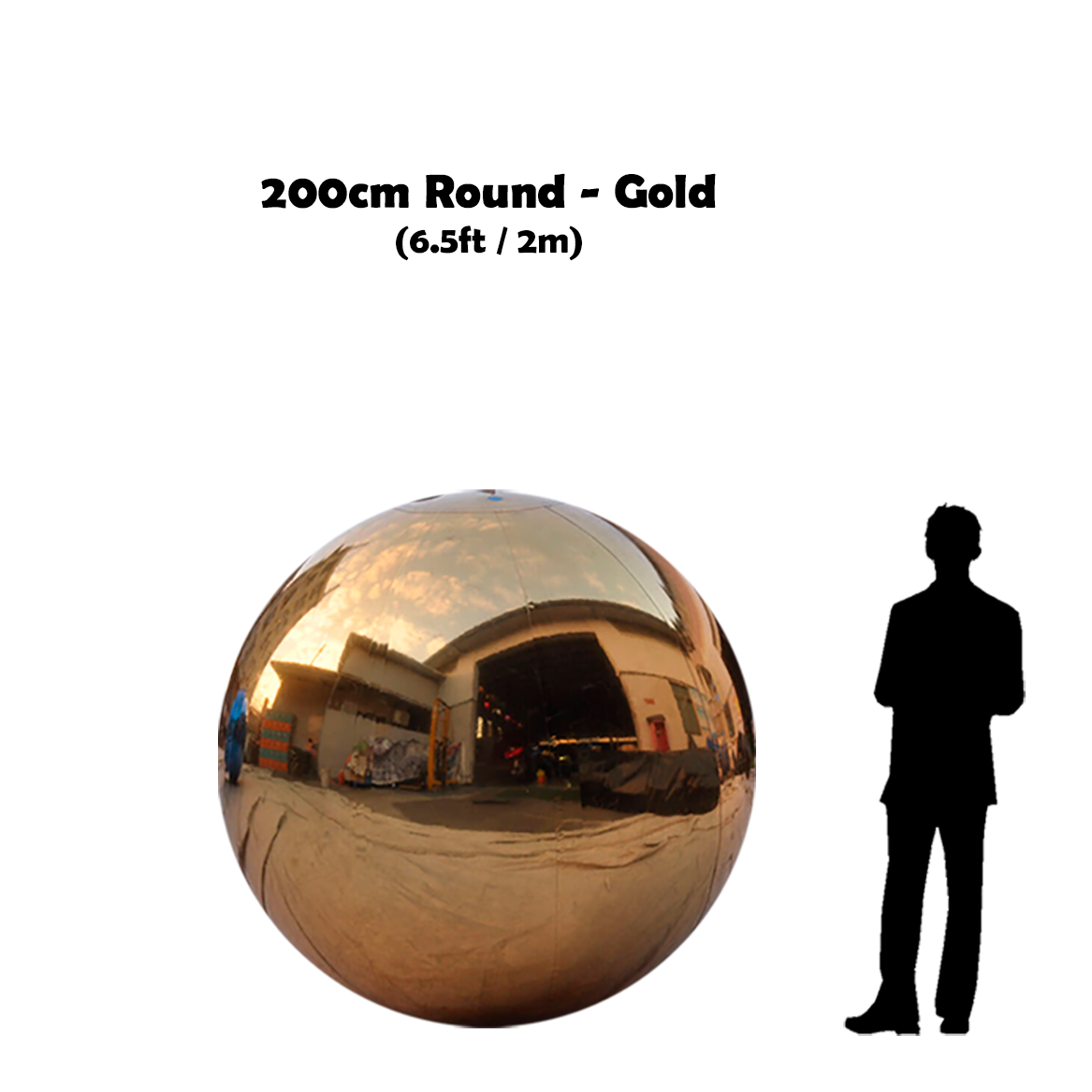 200cm Big gold ball beside 5'10 guy silhouette 