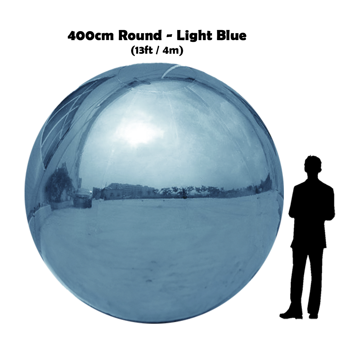 400 cm Big light blue ball beside 5'10 guy silhouette 